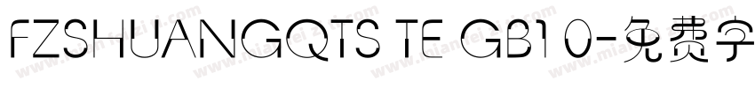 FZSHUANGQTS TE GB1 0字体转换